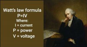 瓦特定律公式:P=IV，其中I=电流，P=功率，V=电压