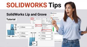 solidworks-lip-and-grove-tutorial